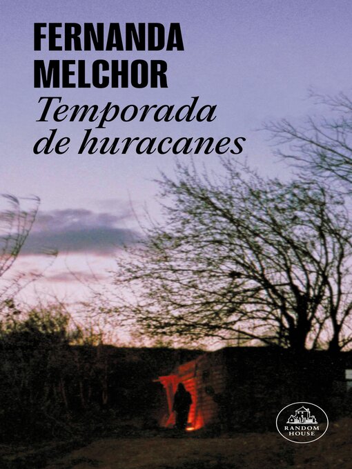 Title details for Temporada de huracanes by Fernanda Melchor - Wait list